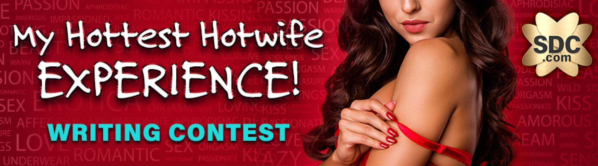 SDC Member Writing Contest Hottest Hotwife Experience 2020