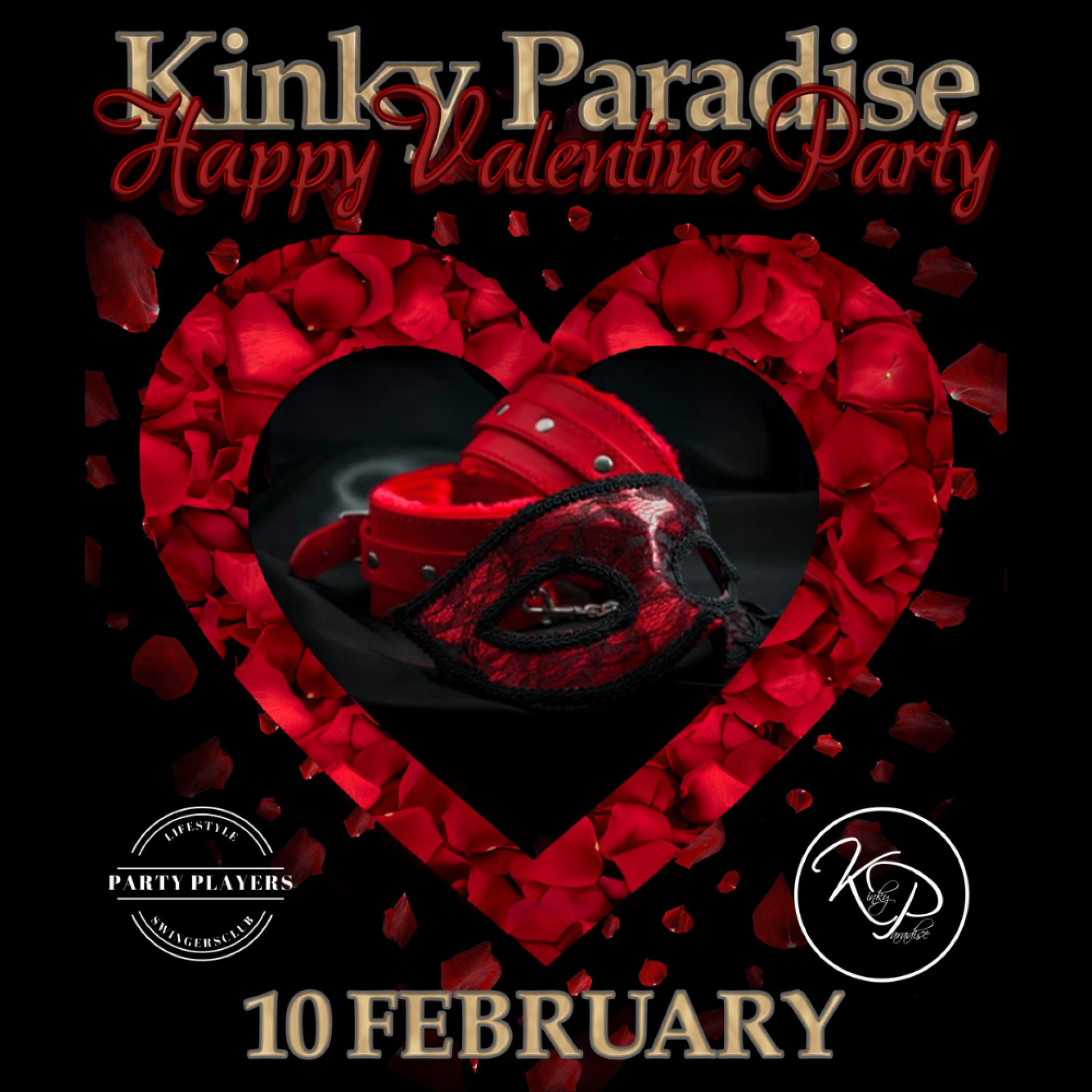 Kinky Paradise Happy Valentine Party 10 February