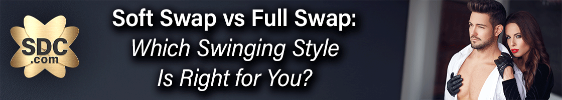 Take the Quiz: Soft Swap vs Full Swap