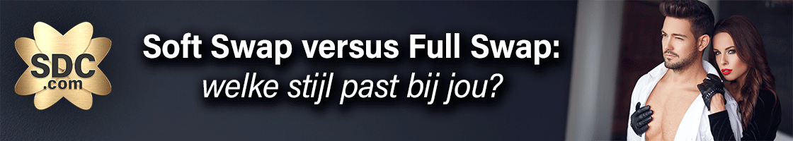 Doe de quiz! Soft Swap versus Full Swap: welke stijl past bij jou?