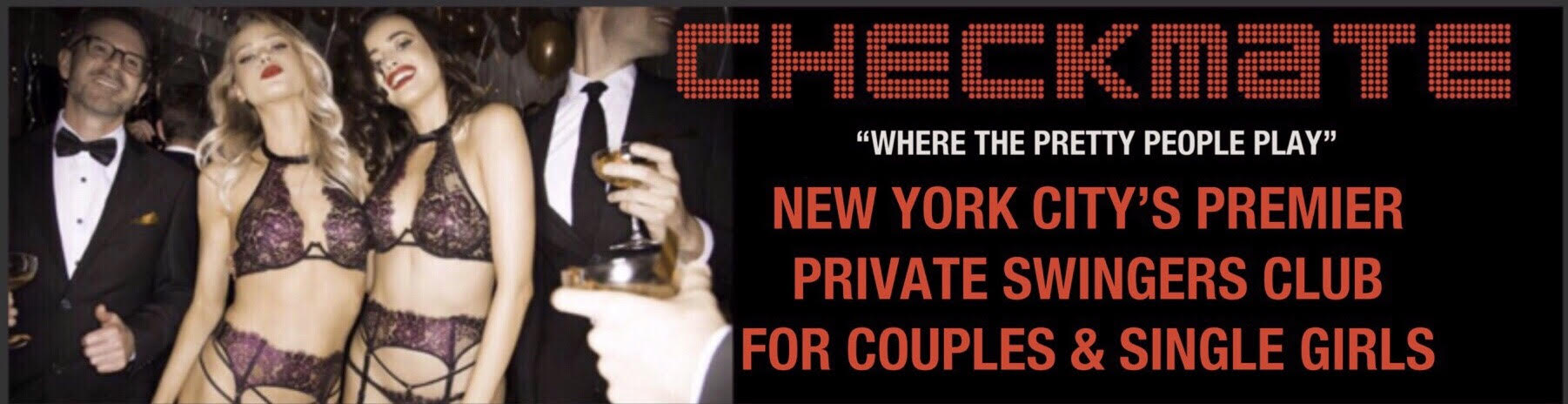 Checkmate NYC and upcoming Beverly Hills Swinger Club